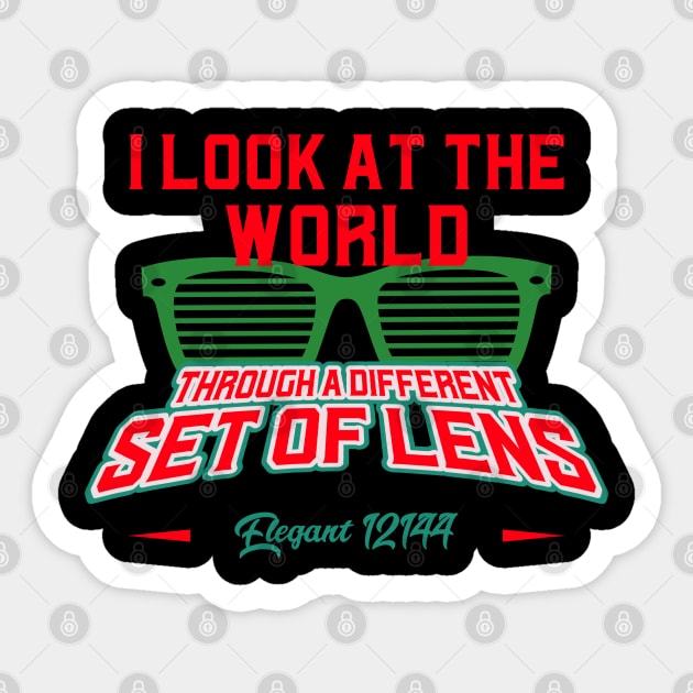 I LOOK AT THE WORLD THROUGH A DIFFERENT SET OF LENS Sticker by Lamar 's Store
